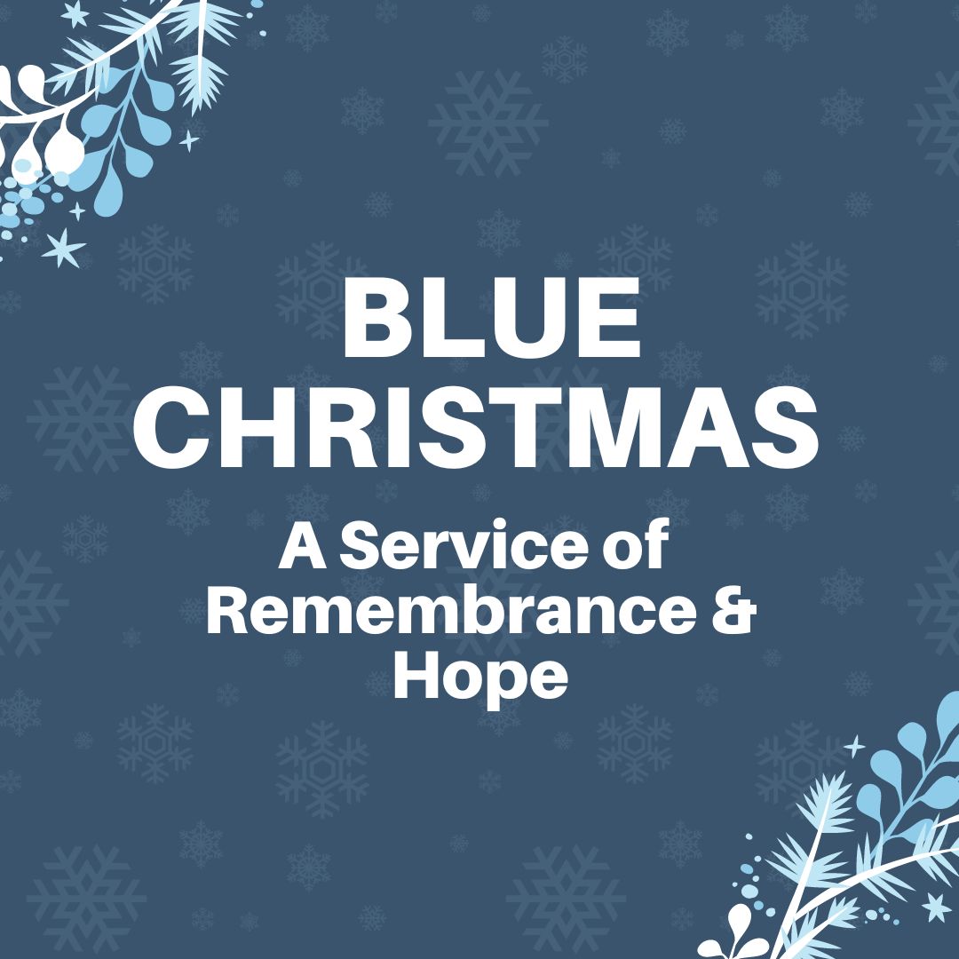 Tuesday, December 12 at 6:00pm: Blue Christmas Service - St James Cathedral